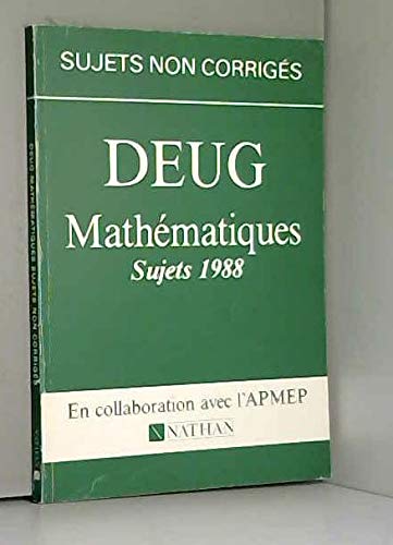 Deug, mathematiques / sujets 1988...