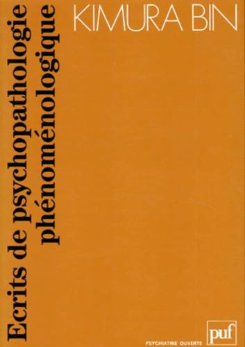 Ecrits de psychopathologie phénoménologique
