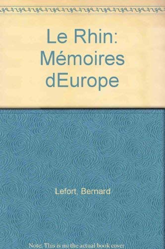 Le Rhin : mémoires d'Europe