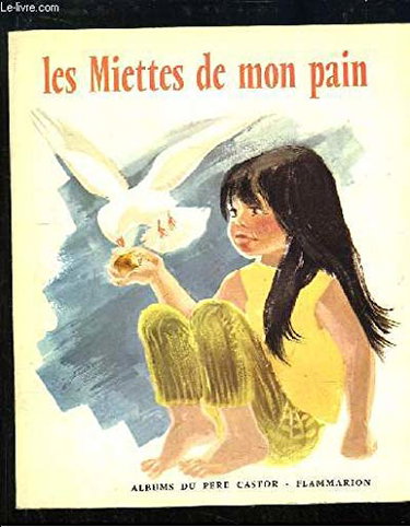 Couverture de Les Miettes de Mon Pain