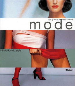 Les grands moments de la mode