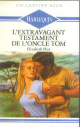 L'Extravagant testament de l'oncle Tom (Collection Azur)