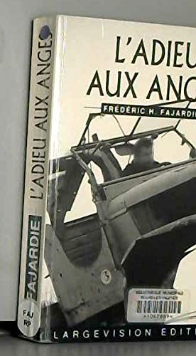 L'adieu aux anges (Collection Largevision)