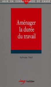 Aménager la durée du travail