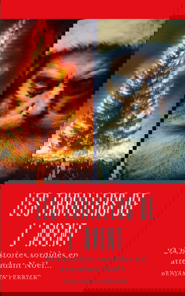 Les Thrillers de l’avent: 24 histoires sordides en attendant Noël…