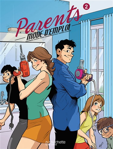 Couverture de Parents : mode d'emploi. Vol. 2