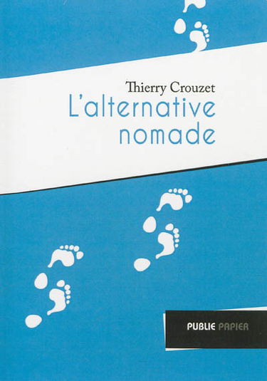 L'alternative nomade : vers une complexité volontaire