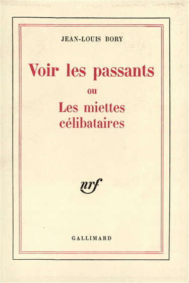Couverture de Voir les passants ou les miettes célibataires