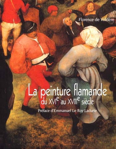La peinture flamande du XVIe au XVIIIe siècle