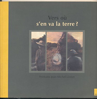 Vers Ou S'en Va la Terre