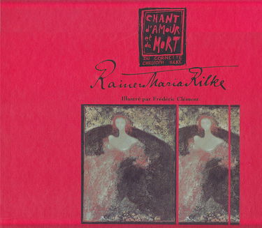Chant d'amour et de mort du cornette Christoph Rilke
