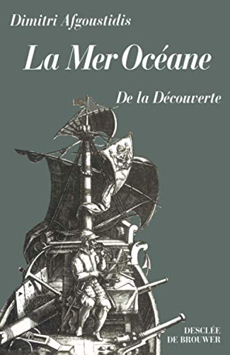 La Mer océane : de la découverte