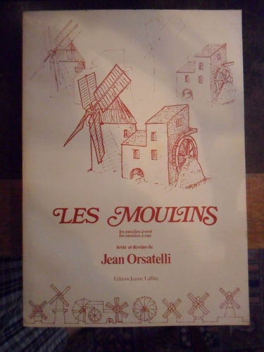 Les Moulins à vent et à eau