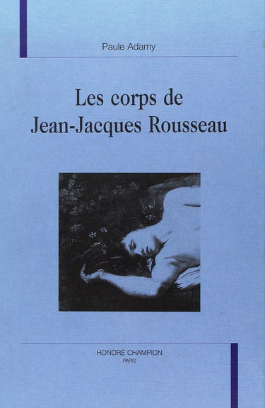 Les corps de Jean-jacques Rousseau
