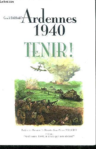 Ardennes 1940 : Tenir !