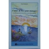 Couverture de Contes de fées pour manager : à la découverte du mystérieux secret de la réussite