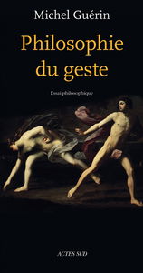 Philosophie du geste : essai