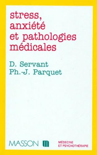 Stress, anxiété et pathologies médicales