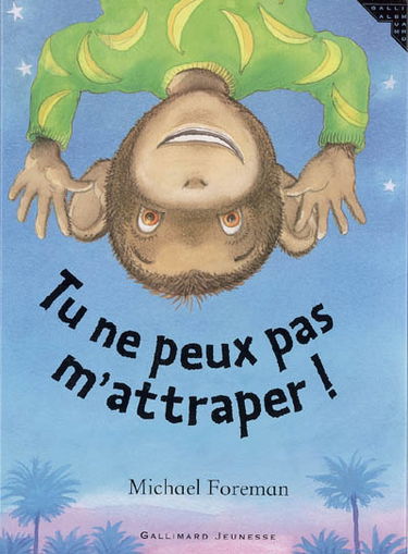 Tu ne peux pas m'attraper !