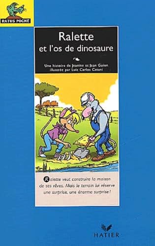 Ralette Et L'Os De Dinosaure