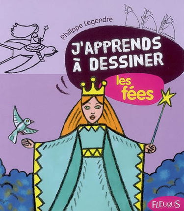 J'apprends à dessiner les fées