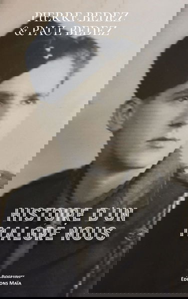 Histoire d'un malgré nous