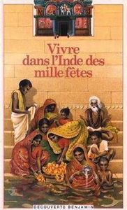 Vivre dans l'Inde des mille fêtes
