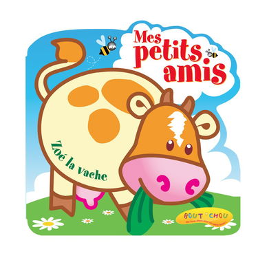 MES PETITS AMIS : ZOE LA VACHE