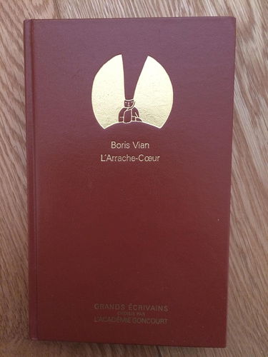 L'Arrache-Coeur - Grands écrivains Académie Goncourt