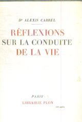 Reflexions sur la conduite de la vie