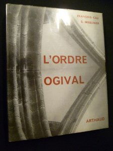 L'ordre ogival. essai sur l'architecture gothique.