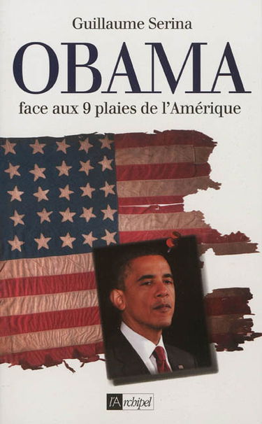 Obama face aux 9 plaies de l'Amérique