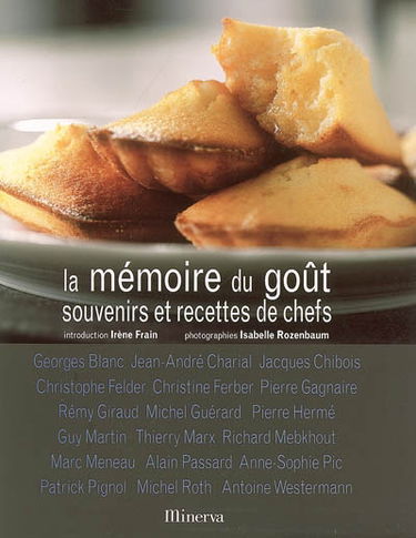 La mémoire du goût : souvenirs et recettes de chefs