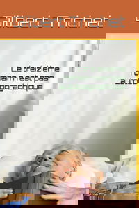 Le treizième roman n'est pas autobiographique