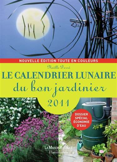 Le calendrier lunaire du bon jardinier 2011