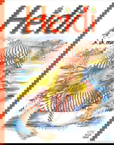 Heidi. Vol. 5. Heidi à la mer