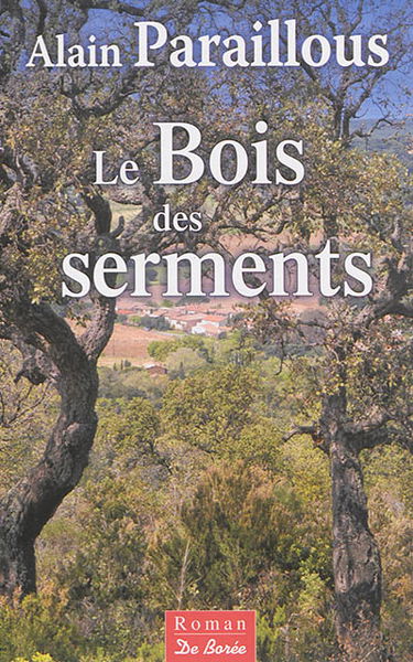 Le bois des serments