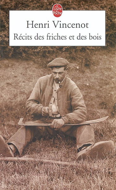 Récits des friches et des bois : inédits 1930-1942