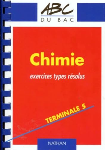 Chimie, exercices types résolus, terminale S