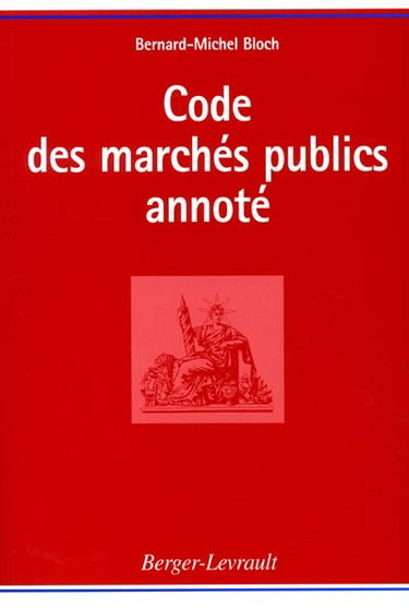 Code des marchés publics annoté : mise à jour du 29 août 2001