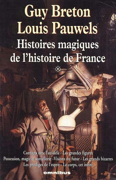 Histoires magiques de l'histoire de France. Vol. 1