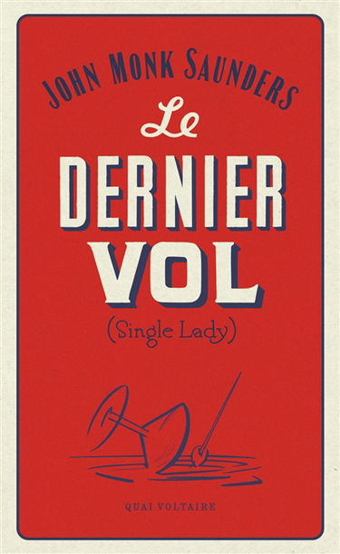 Le dernier vol. Single lady
