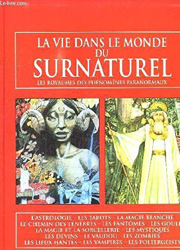LA VIE DANS LE MONDE DU SURNATUREL