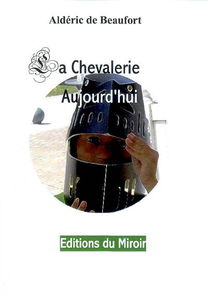 La chevalerie aujourd'hui