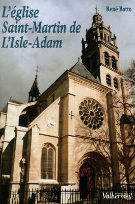 L'église Saint-Martin de L'Isle-Adam