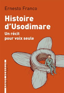 Histoire d'Usodimare : un récit pour voix seule