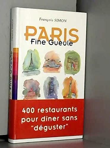 Paris fine gueule