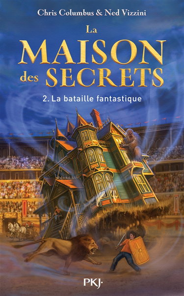 Couverture de La maison des secrets. Vol. 2. La bataille fantastique