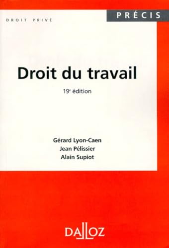 Droit Du Travail. 19eme Edition 1998