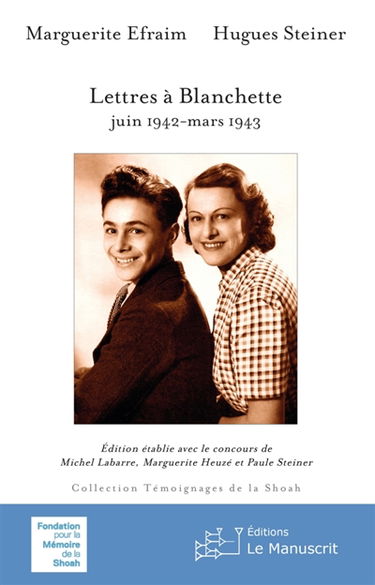 Lettres à Blanchette : juin 1942-mars 1943